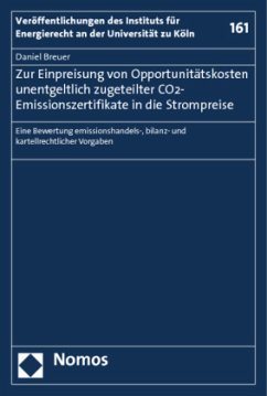 Cover Zur Einpreisung von Opportunitätskosten unentgeltlich zugeteilter CO2-Emissionszertifikate in die Strompreise