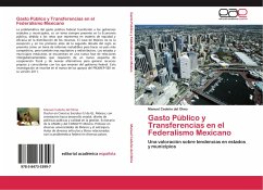 Gasto Público y Transferencias en el Federalismo Mexicano - Cedeño del Olmo, Manuel