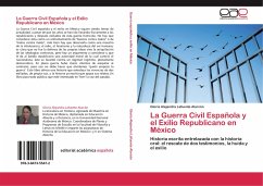 La Guerra Civil Española y el Exilio Republicano en México - Lafuente Alarcón, Gloria Alejandra