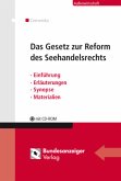 Das Gesetz zur Reform des Seehandelsrechts, m. CD-ROM