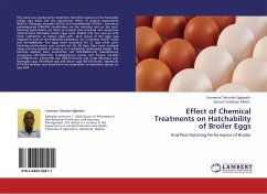 Effect of Chemical Treatments on Hatchability of Broiler Eggs - Egbeyale, Lawrence Tokunbo;Abiola, Samuel Soladoye