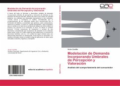 Modelación de Demanda Incorporando Umbrales de Percepción y Valoración