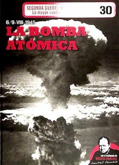 La bomba atómica - Cardona, Gabriel; Vázquez García, Juan