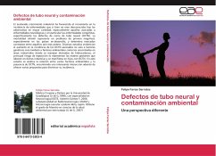 Defectos de tubo neural y contaminación ambiental - Farias Serratos, Felipe