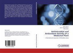 Antimicrobial and Antioxidant Activity of a Medicinal Plant - Hamid, Rabia;Ganai, Bashir Ahmad;Khan, Misba