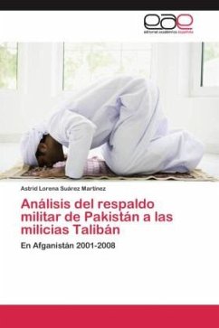 Análisis del respaldo militar de Pakistán a las milicias Talibán - Suárez Martínez, Astrid Lorena