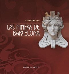 Las ninfas de Barcelona - Pau Pedrón, Antonio