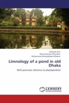 Limnology of a pond in old Dhaka - Jerin, Sahajadi;Khondker, Moniruzzaman;Alfasane, Mohammed Almujaddade