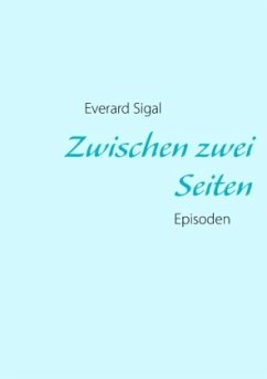 Zwischen zwei Seiten - Sigal, Everard