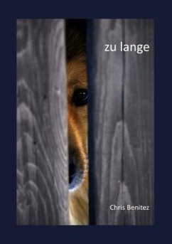 zu lange - Benitez, Chris