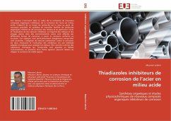 Thiadiazoles inhibiteurs de corrosion de l¿acier en milieu acide - Lebrini, Mounim