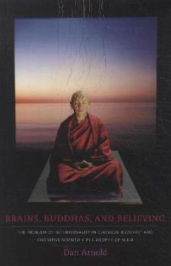 Brains, Buddhas, and Believing - Arnold, Dan