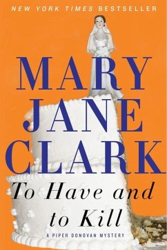 To Have and to Kill - Clark, Mary Jane