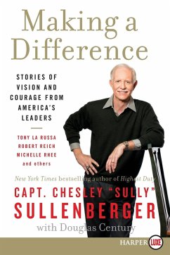 Making a Difference - Sullenberger, Chesley B