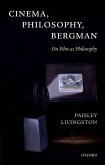 Cinema, Philosophy, Bergman