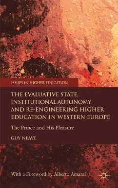 The Evaluative State, Institutional Autonomy and Re-Engineering Higher Education in Western Europe - Neave, G.