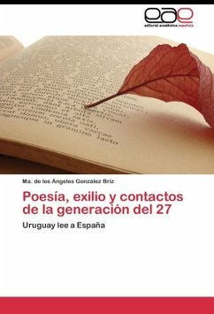 Poesía, exilio y contactos de la generación del 27 - González Briz, Ma. de los Ángeles