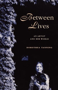 Between Lives - Tanning, Dorothea