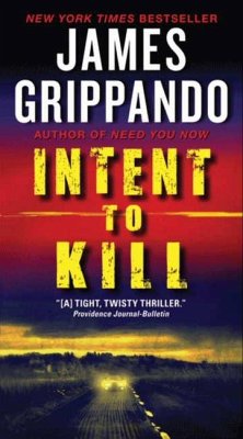 Intent to Kill - Grippando, James