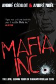 Mafia Inc.: The Long, Bloody Reign of Canada's Sicilian Clan