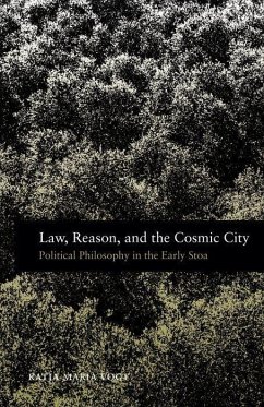 Law, Reason, and the Cosmic City - Vogt, Katja Maria