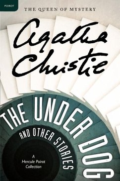 The Under Dog and Other Stories - Christie, Agatha