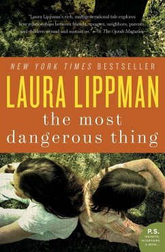 Most Dangerous Thing, The - Lippman, Laura