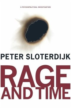Rage and Time - Sloterdijk, Peter