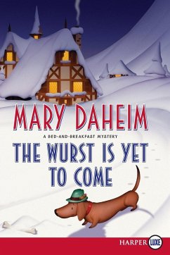 The Wurst Is Yet to Come LP - Daheim, Mary