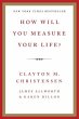 How Will You Measure Your Life? - Bild 1