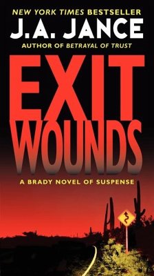 Exit Wounds - Jance, J A