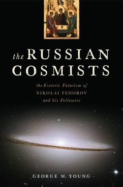 Russian Cosmists - Young, George M