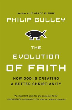 Evolution of Faith, The - Gulley, Philip