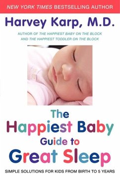 The Happiest Baby Guide to Great Sleep - Karp, Harvey