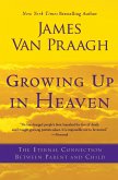 Growing Up in Heaven