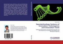 Nanotechnology Systems of Innovation: Convergence and Innovation Trend - Islam, Nazrul