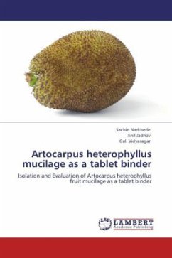 Artocarpus heterophyllus mucilage as a tablet binder - Narkhede, Sachin;Jadhav, Anil;Vidyasagar, Gali