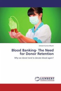 Blood Banking- The Need for Donor Retention