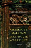 Charlotte Markham and the House of Darkling