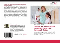 Gestión del conocimiento en la Morfofisiología Humana I. Cuba.