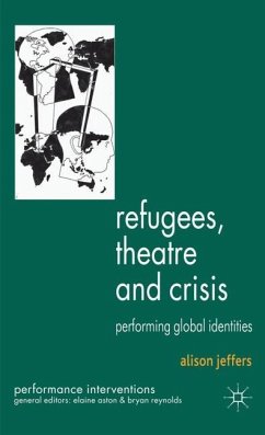 Refugees, Theatre and Crisis - Jeffers, A.