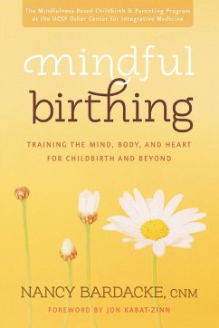 Mindful Birthing - Bardacke, Nancy