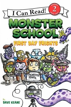 Monster School: First Day Frights - Keane, Dave