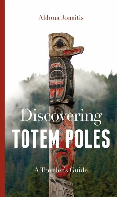 Discovering Totem Poles - Jonaitis, Aldona