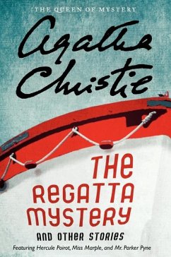 The Regatta Mystery and Other Stories - Christie, Agatha