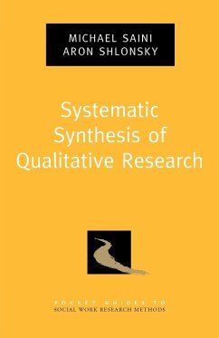 Systematic Synthesis of Qualitative Research - Saini, Michael; Shlonsky, Aron