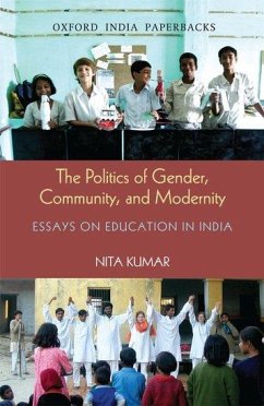 The Politics of Gender, Community, and Modernity - Kumar, Nita