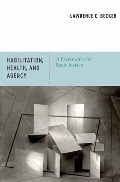 Habilitation, Health, and Agency - Becker, Lawrence C