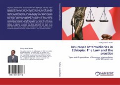Insurance Intermidiaries in Ethiopia: The Law and the practice