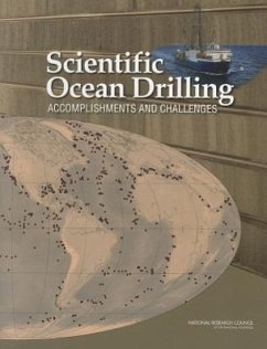 Scientific Ocean Drilling - National Research Council; Division On Earth And Life Studies; Ocean Studies Board; Committee on the Review of the Scientific Accomplishments and Assessment of the Potential for Future Transformative Discoveries with U S -Supported Scientific Ocean Drilling